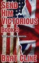 Send Him Victorious