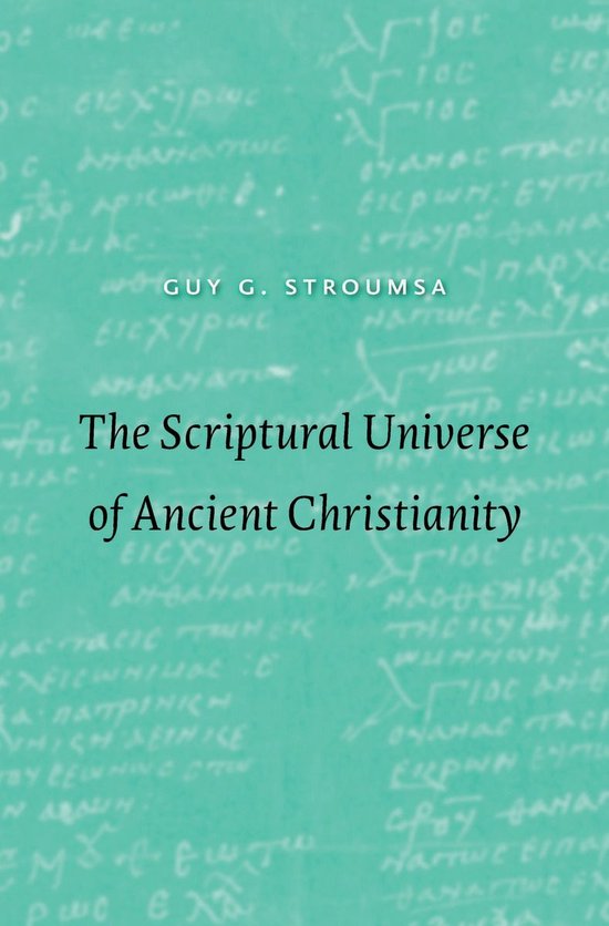 The Scriptural Universe of Ancient Christianity - cover