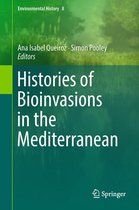 Environmental History 8 - Histories of Bioinvasions in the Mediterranean
