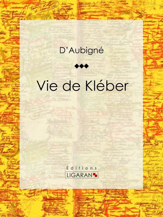Vie de Kléber