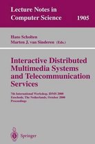 Interactive Distributed Multimedia Systems and Telecommunication Services