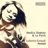 Angele - La Pieta Dubeau - Ludovico Einaudi: Portrait (CD)