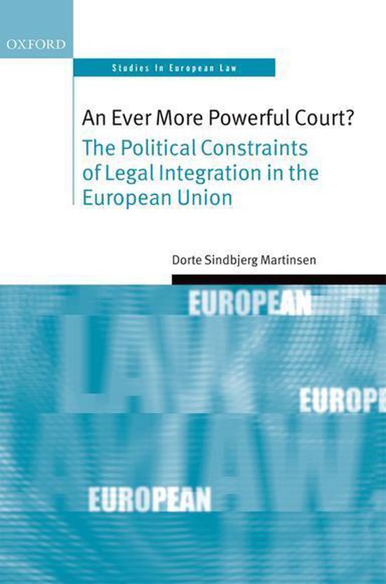Oxford Studies in European Law - An Ever More Powerful Court ... - cover