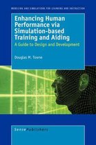 Enhancing Human Performance via Simulation-based Training and Aiding