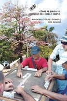 Como Se Juega El Domino del Doble Nueve