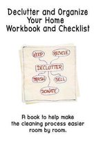 Declutter and Organize Your Home Workbook and Checklist