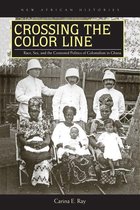 New African Histories - Crossing the Color Line
