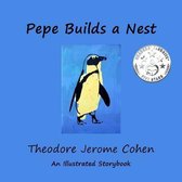 Pepe Builds a Nest