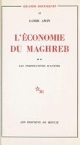 L'économie du Maghreb (2) : Les perspectives d'avenir