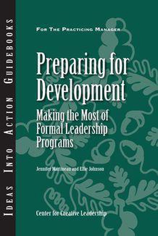 Preparing for Development: Making the Most of Formal Leaders ... - cover