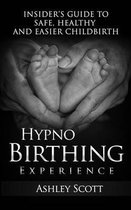 HypnoBirthing Experience