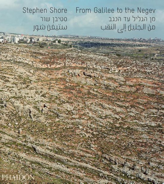 Boek cover From Galilee to the Negev van Stephen Shore (Hardcover)