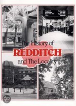 The History Of Redditch And The Locality