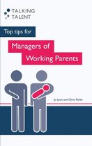 Top Tips For Managers of Working Parents