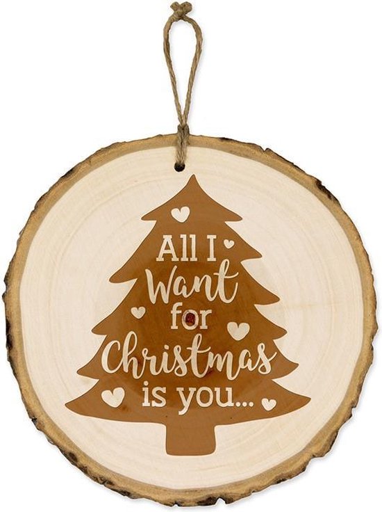 All I want for Christmas is you Kerst Boomschijf Hanger