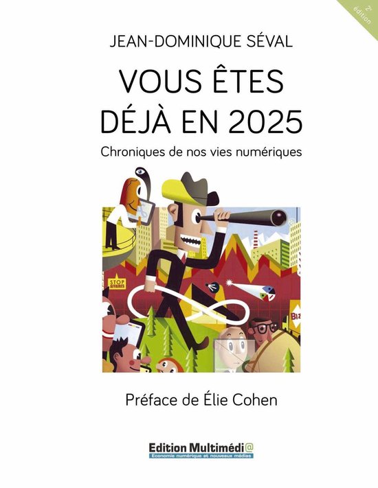 Vous êtes déjà en 2025 (ebook), JeanDominique Séval 9782954837529
