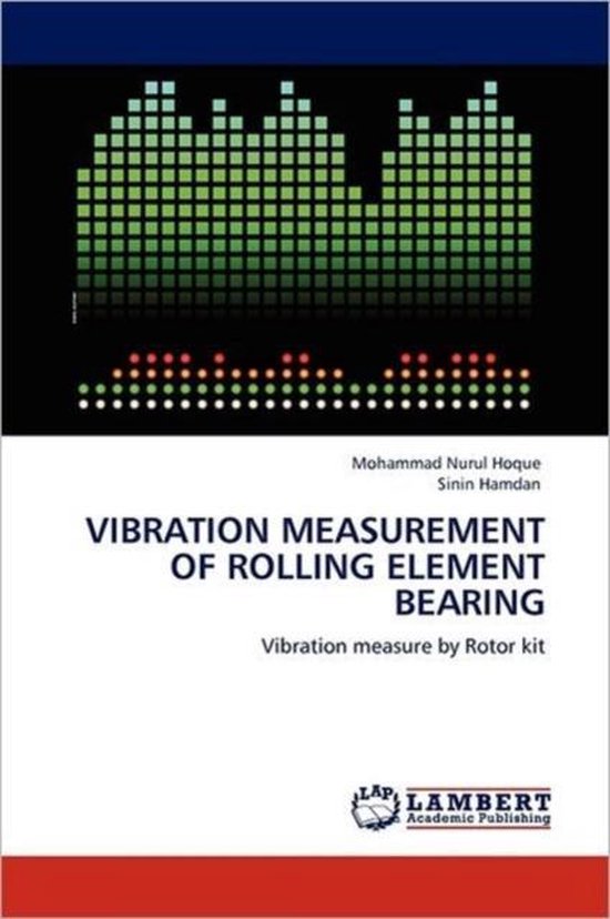 Vibration Measurement of Rolling Element Bearing 9783845410500