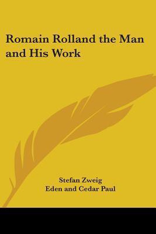 Romain Rolland the Man and His Work