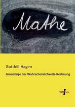 Grundzuge der Wahrscheinlichkeits-Rechnung