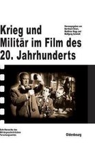 Krieg und Militär im Film des 20. Jahrhunderts