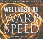 Wellness at Warp Speed