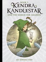 Kendra Kandlestar 5 - Kendra Kandlestar and the Search for Arazeen