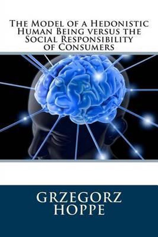 The Model of a Hedonistic Human Being versus the Social Resp ... - cover