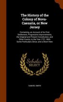 The History of the Colony of Nova-Caesaria, or New Jersey