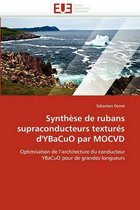Synthèse de rubans supraconducteurs texturés d'YBaCuO par MOCVD