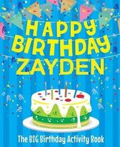 Happy Birthday Zayden - The Big Birthday Activity Book