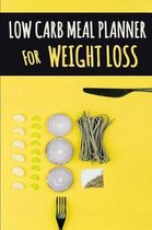 Low Carb Meal Planner for Weight Loss