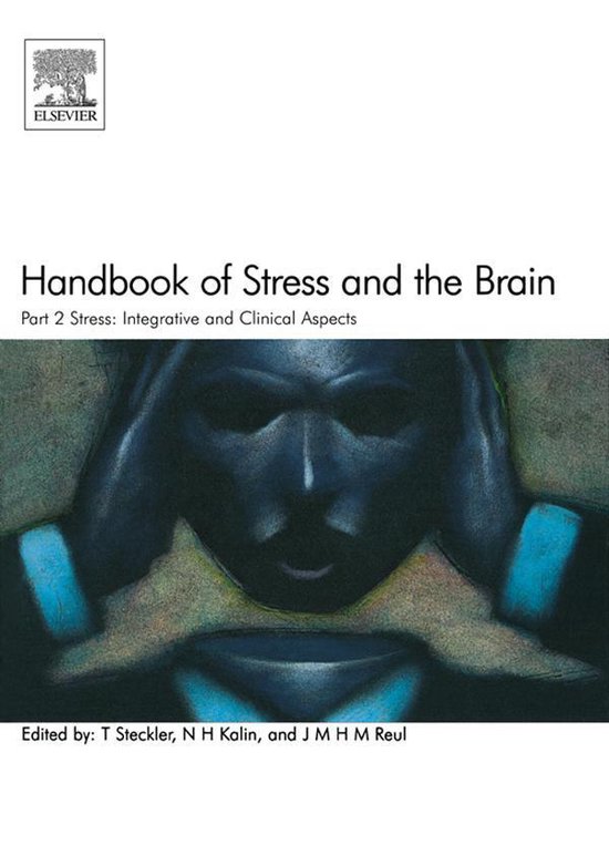 Handbook of Stress and the Brain Part 2: Stress: Integrative ... - cover