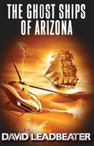 The Ghost Ships of Arizona