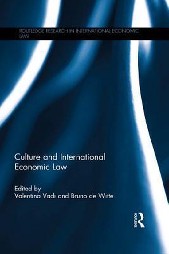 Routledge Research in International Economic Law - Culture a ... - cover