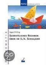 Schriftliches Rechnen üben im 3./4. Schuljahr