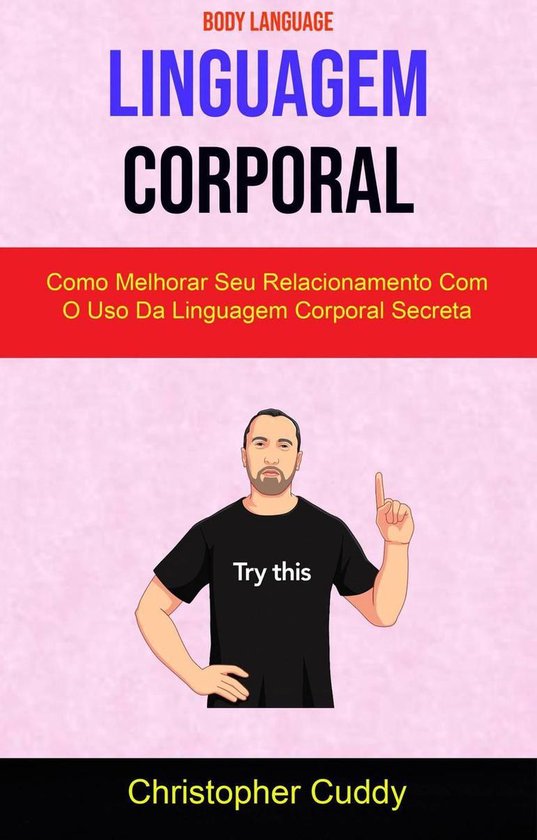 Linguagem Corporal Como Melhorar Seu Relacionamento Com O Uso Da Linguagem Corporal 6989