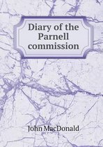 Diary of the Parnell commission