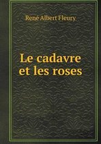 Le cadavre et les roses