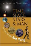 Time, Space, Stars and Man
