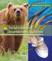 Distinctions in Nature- Vertebrates and Invertebrates Explained