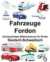 Deutsch-Schwedisch Fahrzeuge/Fordon Zweisprachiges Bildw rterbuch F r Kinder