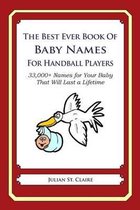 The Best Ever Book of Baby Names for Handball Players