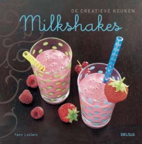 De Creatieve Keuken   Milkshakes