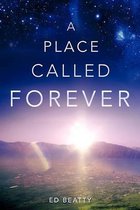 A Place Called Forever