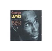 George Lewis & His Original New Orleans Jazzmen (A.K. Howard, J. Robinson, J. Robichaux, A.Pavageau, J. Watkins): In Stockholm 1959 [CD]