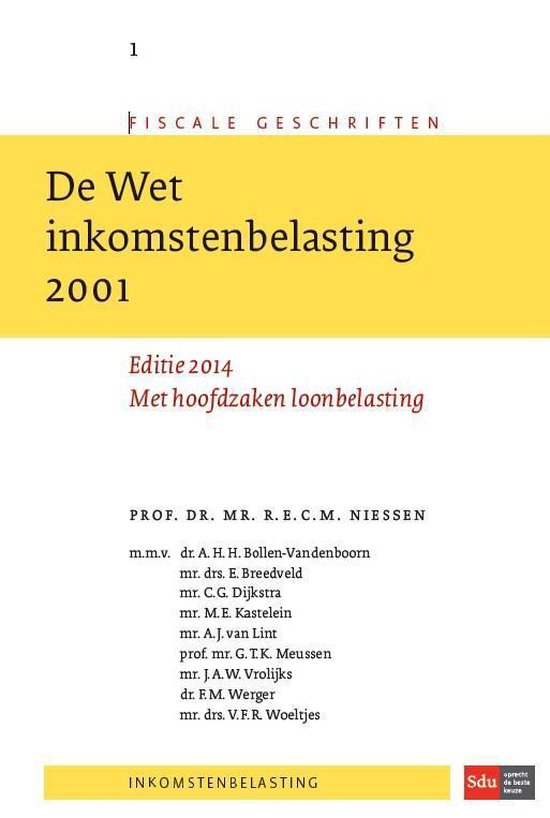 Fiscale geschriften 1 -  De Wet Inkomstenbelasting 2001 2014 - cover