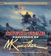 The Civil War Paintings of Mort Kunstler Volume 2