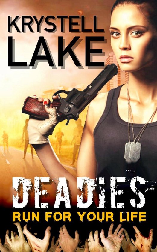 Deadies 1 Deadies Run For Your Life (Zombie Apocalypse Romance