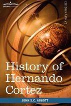 History of Hernando Cortez