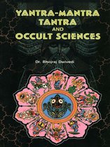 Yantra Mantra Tantra and Occult Sciences